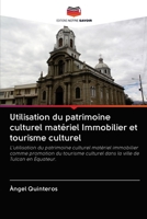 Utilisation du patrimoine culturel matériel Immobilier et tourisme culturel 6203090875 Book Cover