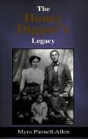 The Honey Dipper's Legacy 1885478283 Book Cover