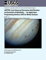 Jupiter: Joint Universal Parameter Identification and Evaluation of Reliability ? an Application Programming Interface (API) for Model Analysis 1500563439 Book Cover