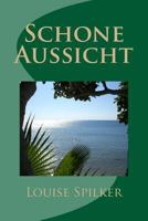 Schone Aussicht 1511425229 Book Cover
