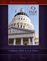 The California RDA Law and Ethics Examination Prep Book - 3rd Edition 1467557250 Book Cover