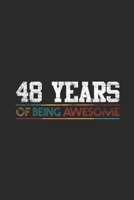 48 Years Of Being Awesome: Graph Paper Journal (6 X 9 - 120 Pages/ 5 Squares per inch) - Awesome Birthday Gift Idea for Boys and Girls 1702340015 Book Cover