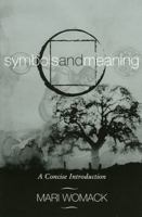 Symbols and Meaning: A Concise Introduction 0759103224 Book Cover
