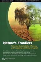 Nature's Frontiers: Achieving Sustainability, Efficiency, and Prosperity with Natural Capital 1464819238 Book Cover