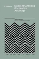 Models for Analyzing Comparative Advantage (Advanced Studies in Theoretical and Applied Econometrics) 0792305280 Book Cover