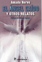 El angel caido y otros relatos 9707321717 Book Cover