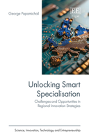 Unlocking Smart Specialisation: Challenges and Opportunities in Regional Innovation Strategies 1035346370 Book Cover