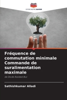Fréquence de commutation minimale Commande de suralimentation maximale: de Diode Assisted Buc 6205995425 Book Cover