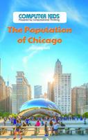 The Population of Chicago: Analyzing Data 1538324342 Book Cover