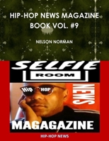 HIP-HOP NEWS MAGAZINE BOOK VOL. #9 1678152730 Book Cover