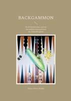 Backgammon: Ein Kriminalroman rund um das beliebte Brettspiel und die Obdachlosigkeit (German Edition) 3756294250 Book Cover