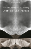 From the Place in the Valley Deep in the Forest 0802313361 Book Cover