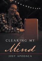 Clearing My Mind 1728309778 Book Cover