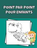 Point par point pour enfants: Relier les points livre de coloriage pour les garçons et les filles de 4 à 6 ans et de 6 à 8 ans | Animaux mignons et ... pour Noël, Anniversaire ... B08PXHFSK6 Book Cover