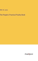 The People's Practical Poultry Book 3382101092 Book Cover