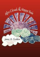 Afro Clouds & Nappy Rain: The Curtis Brown Poems 1462055125 Book Cover