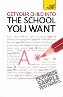 Get Your Child into the School You Want (Teach Yourself - General) 144410733X Book Cover