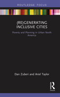 (re)Generating Inclusive Cities: Poverty and Planning in Urban North America 0367670488 Book Cover