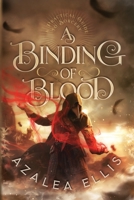 A Binding of Blood 0999675052 Book Cover