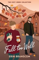 Fall Too Well B0DG1QPNJF Book Cover