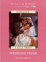 Wedding Fever 0263149269 Book Cover