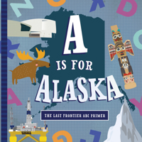 A Is for Alaska 164170182X Book Cover