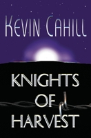 Knights of Harvest 0996954481 Book Cover