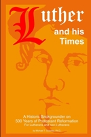 Luther and his Times 1365434664 Book Cover