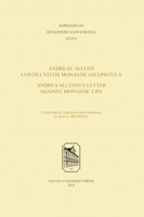 Andreae Alciati Contra Vitam Monasticam Epistula Andrea Alciato's Letter Against Monastic Life 946270001X Book Cover