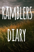 Ramblers Diary: The perfect to record your hiking adventures! Ideal gift for the hiker in your life! 1691004383 Book Cover