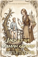Jack et sa maman géante: Une réinterprétation ABDL d'un conte de fées (French Edition) B0H2S7V33F Book Cover