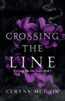 Crossing The Line (Crossing The Line Series) B0F6KMG5GW Book Cover