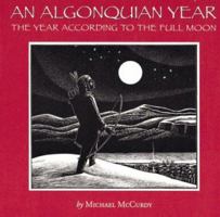 An Algonquian Year : The Year According to the Full Moon 0618007059 Book Cover