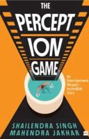 The Perception Game : A Glitzy Adventure 9365698634 Book Cover