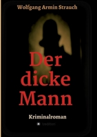 Der dicke Mann 3347181158 Book Cover