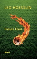 Fieses Foul (German Edition) 3695750464 Book Cover