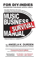 MUSIC BUSINESS SURVIVAL MANUAL 0985462388 Book Cover
