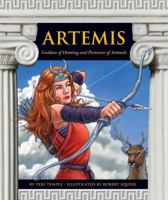 Artemis: Goddess of Hunting and Protector of Animals 1503832546 Book Cover