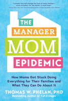 The Manager Mom Epidemic 1492694495 Book Cover