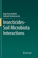 Insecticides-Soil Microbiota Interactions 3319882791 Book Cover