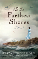 To the Farthest Shores 0764218808 Book Cover