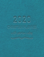 2020 Christian Planner with Sermon Notes: Weekly with verse and monthly calendar 2020|Prayer list |Scripture start January 2020 - December 2020 with ... (Christian planner 2020 with sermon notes) 167429591X Book Cover