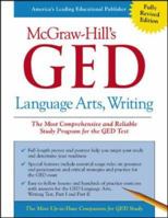 McGraw-Hill's GED Language Arts, Writing 0071407081 Book Cover