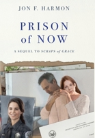 PRISON of NOW B0GHBJJ4Z2 Book Cover
