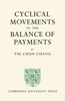 Cyclical Movements in the Balance of Payments 1107615224 Book Cover