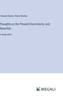 Thoughts on the Present Discontents, and Speeches: in large print 3387019025 Book Cover