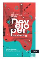 Developer Marketing: The Essential Guide 171774222X Book Cover