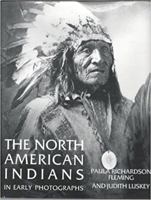 The North American Indians in Early Photographs 0880292563 Book Cover
