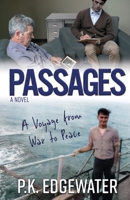 Passages: A Voyage from War to Peace B0FBS569TS Book Cover