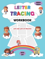 Letter Tracing Workbook: Tracing Book for Kids Ages 3+ | Practice Handwriting Workbook for Preschool, Pre K and Kindergarten | Lots and Lots of Letter Tracing Practice B08W3M9XBM Book Cover